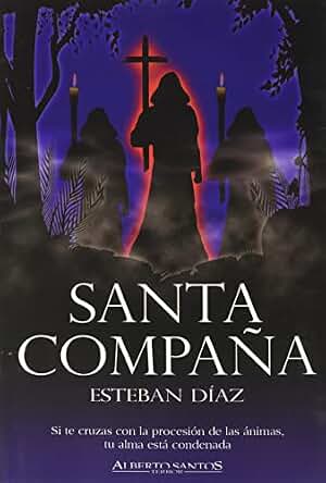 Santa Compaña (Alberto Santos Editor Terror)