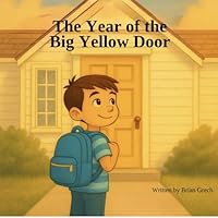 The Year of the Big Yellow Door B0G2CWS6BL Book Cover