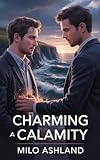 Charming the Calamity (English Edition)
