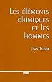  Les éléments chimiques et les hommes