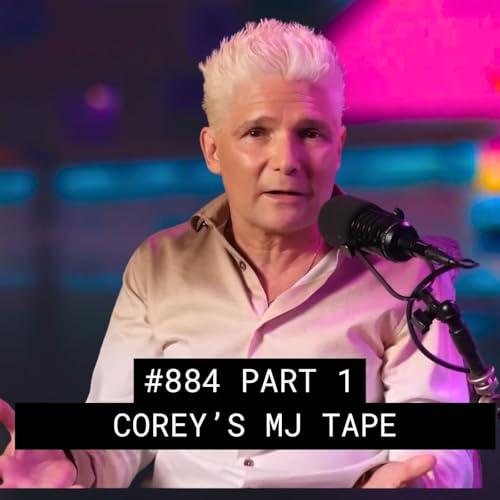 Corey Feldman's MJ Tape - #884 Part 1