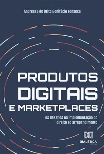 Produtos digitais e marketplaces: os desafios na implementação do...