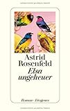  Elsa ungeheuer von Astrid Rosenfeld Ausgabe (2013)