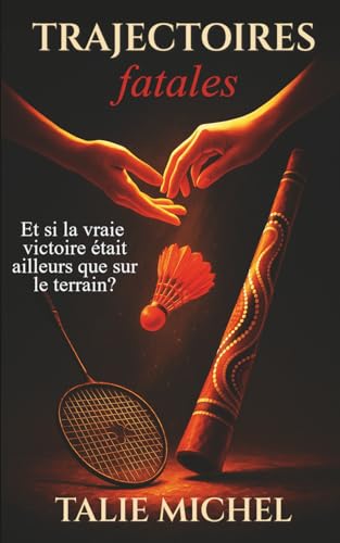 Trajectoires Fatales: roman lesbien