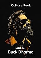Tout sur Buck Dharma (Culture Rock - Français) (French Edition) B0F61PZ8PS Book Cover