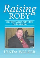 Raising Roby 1503517349 Book Cover