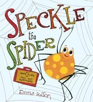 Speckle the Spider: With Maps, Flaps, and Pull-Out Surprises!      Paperback – January 1, 2010