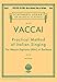 Practical Method of Italian Singing : New Edition - Mezzo Soprano or Baritone