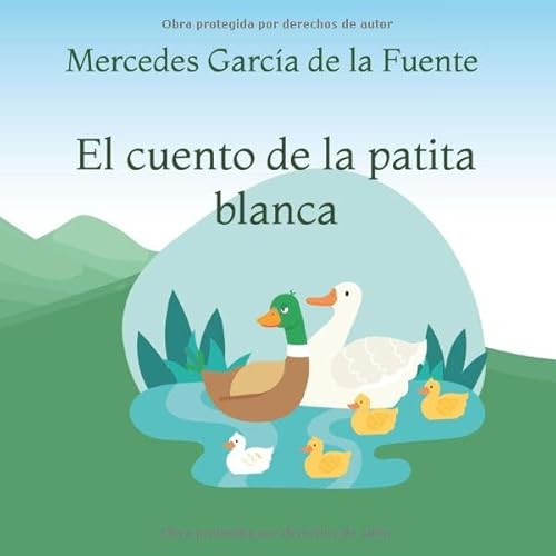 El Cuento De La Patita Blanca