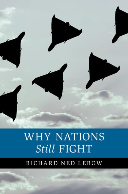 Why Nations Still Fight      Kindle Edition