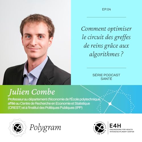 Comment optimiser le circuit des greffes de reins grâce aux algorithmes ? cover art