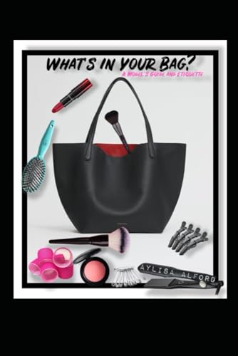 What’s in your Bag?: A Model’s Guide and Etiquette