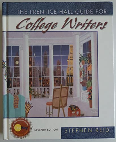 The Prentice Hall Guide for College Writers (7th Edition)