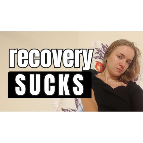 When Recovery Feels WORSE Than Your Eating Disorder