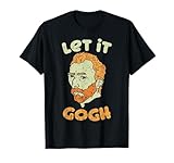 Let It Gogh Shirt Vincent Van Artist Painter Christmas Gift