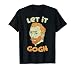 Let It Gogh Shirt Vincent Van Artist Painter Christmas Gift