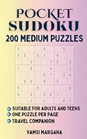 Pocket Sudoku 200 Medium-Level Puzzles: Suitable for Adults and Teens, One Puzzle per Page, Travel Companion, Perfect for Gifts, Compact Size 5 x 8 in B0F5VBWNK7 Book Cover