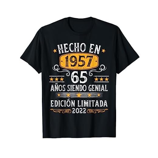 65 Años Cumpleaños Regalo Para Hombre Mujer Hecho En 1957 Camiseta