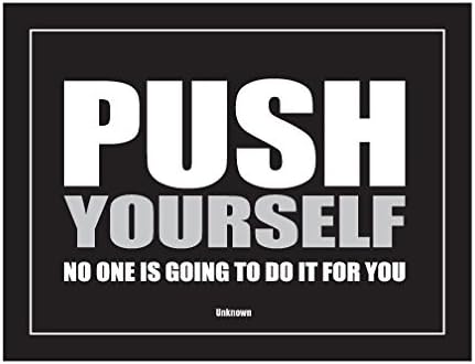 Fitnus Chart Series Push Yourself No One Else is Going to Do It for You 16" X 20" Poster Black/White