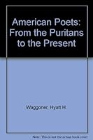 American Poets: From the Puritans to the Present 0807111635 Book Cover