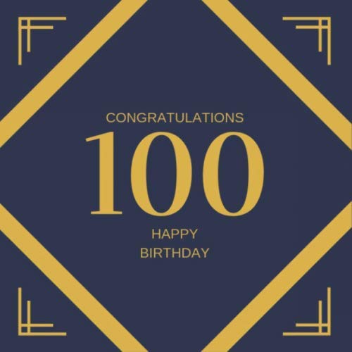 Congratulations 100 Happy Birthday (Lulu & Bell: Birthday Guest Book)
