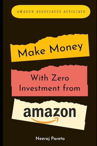Make Money with Zero Investment by becoming Amazon Associates Affiliate Partner