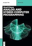 Analog and Hybrid Computer Programming (De Gruyter Textbook)