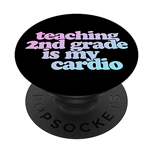 Enseñar el segundo grado es mi cardio PopSockets PopGrip Intercambiable