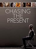 Chasing the Present