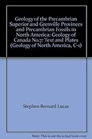 Geology of the precambrian Superior and Grenville Provinces and precambrian fossils in North America 0660131358 Book Cover