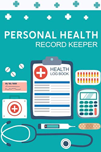 Personal Health Record Keeper: Record and Track your Health and Medical Details in this Comprehensive Notebook