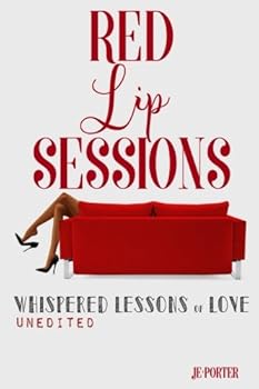 Paperback Red Lip Sessions: Whispered Lessons of Love Book