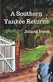 A Southern Yankee Returns
