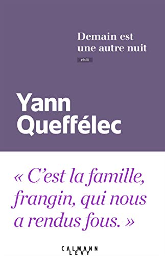 Demain est une autre nuit (Littérature Française) Gratuit