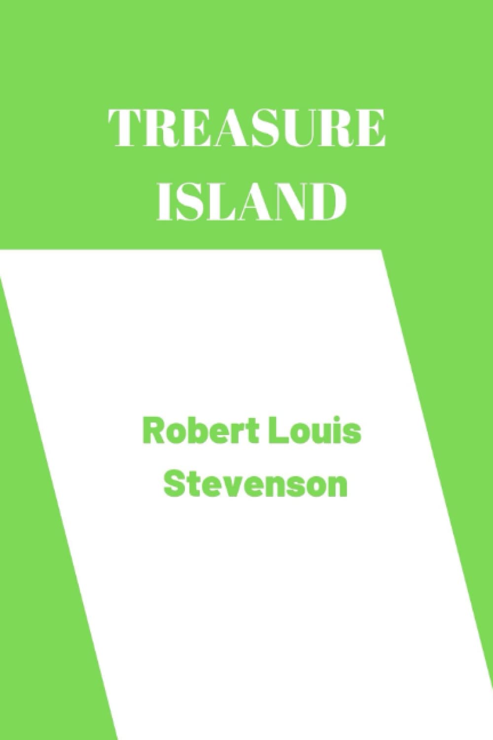 Independently published treasure island by Robert Louis Stevenson