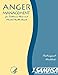 Anger Management for Substance Abuse and Mental Health Clients - Participant Workbook