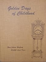 Golden Days of Childhood B0012HNSK4 Book Cover