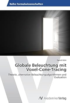 Paperback Globale Beleuchtung mit Voxel-Cone-Tracing [German] Book