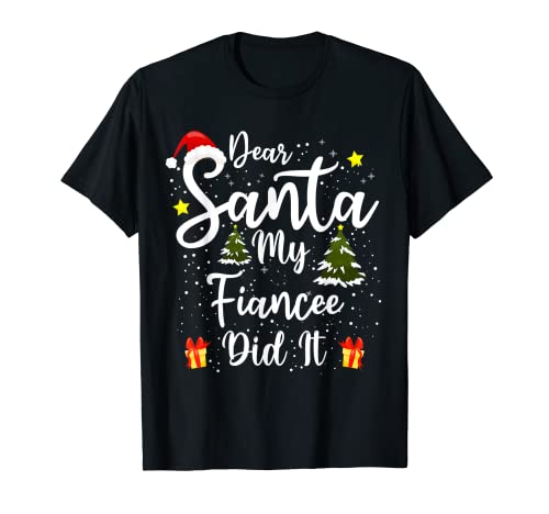 Hombre Querida Santa My Fiancee Did It Funny Pijama de Navidad Camiseta