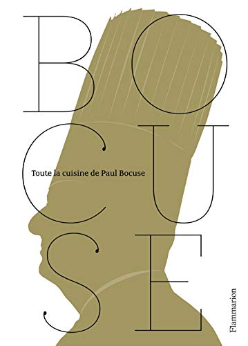 Toute la cuisine de Paul Bocuse Toute la cuisine de Paul Bocuse