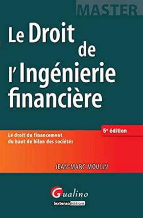Droit de l'ingénierie financière, 5ème Ed.