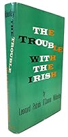 The Trouble With The Irish B0006AUO14 Book Cover
