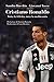 Cristiano Ronaldo. Tutta La Felicità, Tutta La Malinconia - 3