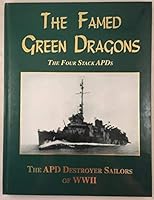 The Famed Green Dragons: The Four Stack APDs 1563114755 Book Cover