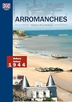 Arromanches, Histoire d'un port (GB) 2815107171 Book Cover