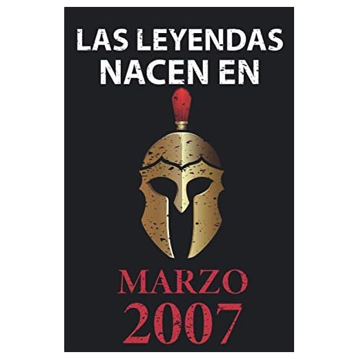 Las leyendas nacen en marzo 2007: Regalo de cumpleaños perfecto para niños y niñas de 14 años I Cita positiva , humor I Cuaderno , diario , libro de ... I Idea original para el 14 cumpleaños