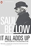 It All Adds Up: From the Dim Past to the Uncertain Future (Penguin Great Books of the 20th Century)