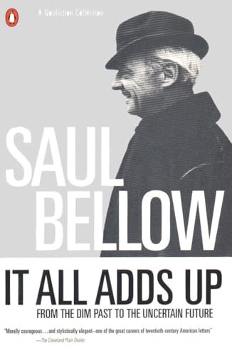 It All Adds Up: From the Dim Past to the Uncertain Future (Penguin Great Books of the 20th Century)