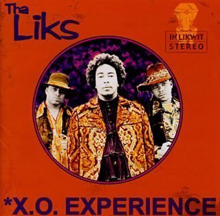 THA ALKAHOLIKS THA LIKS - X.O. Experience - Disque CD