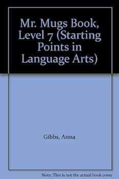 Paperback Mr. Mugs Book, Level 7 (Starting Points in Language Arts) Book